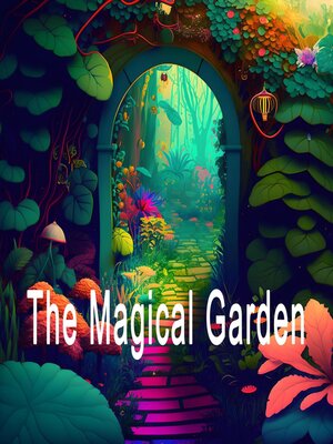 cover image of The Magical Garden